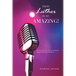 That Luther Is so Amazing: Poetry Inspired by Raymond Booker Inspired by Luther Vandross - Paperback