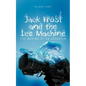 Jack Frost and the Ice Machine: The Making of an Assassin - Paperback