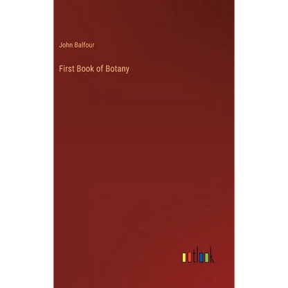 First Book of Botany - Hardcover