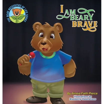 I Am Beary Brave - Hardcover