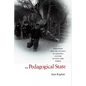 The Pedagogical State: Education and the Politics of National Culture in Post-1980 Turkey - Paperback