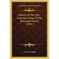 History Of The Afro-American Group Of The Episcopal Church (1922) - Paperback