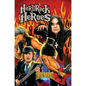 Rock and Roll Comics: Hard Rock Heroes - Hardcover