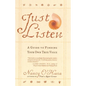 Just Listen: A Guide to Finding Your Own True Voice - Paperback