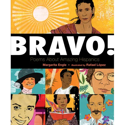Bravo!: Poems about Amazing Hispanics - Hardcover