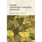 Taking Conspiracy Theories Seriously - Paperback