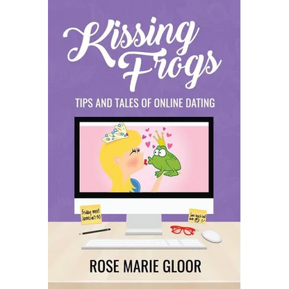 Kissing Frogs: Tips and Tales of Online Dating - Paperback