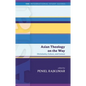 Asian Theology on the Way: Christianity, Culture, and Context - Paperback