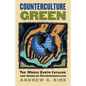 Counterculture Green: The Whole Earth Catalog and American Environmentalism - Paperback