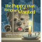 The Puppy That No One Wanted - Hardcover