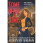 Some Were in Time: Shift Happens Book 2 - Paperback