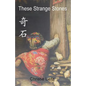 These Strange Stones - Paperback
