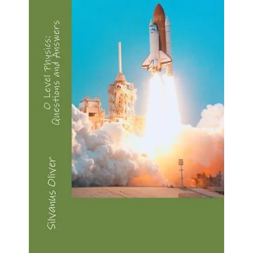 O Level Physics: Questions and Answers - Paperback