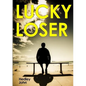 Lucky Loser - Paperback