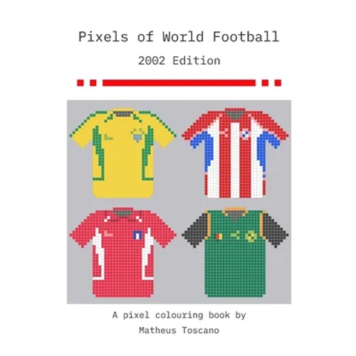 Pixels of World Football 2002: 2002 Edition - Paperback