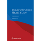 European Union Health Law - Paperback