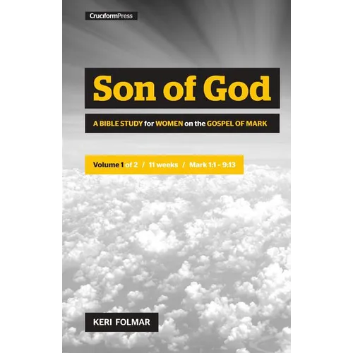 Son of God: A Bible Study for Women on the Book of Mark (Vol. 1) - Spiral