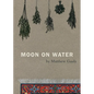 Moon on Water - Paperback