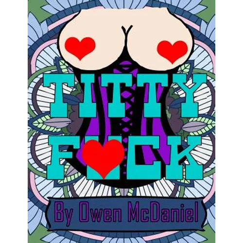 Titty Fuck: A swear word coloring book. - Paperback