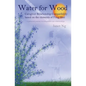 Water for Wood: Caregiver compatibility based on the elements of Feng shui - Paperback