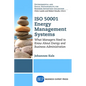 ISO 50001 Energy Management Systems: What Managers Need to Know About Energy and Business Administration - Paperback