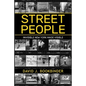 Street People: Invisible New York Made Visible - Paperback