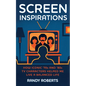 Screen Inspirations: How Iconic '70s and '80s TV Characters Helped Me Live A Balanced Life - Paperback