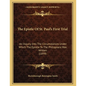 The Epistle Of St. Paul's First Trial: An Inquiry Into The Circumstances Under Which The Epistle To The Philippians Was Written (1899) - Paperback