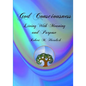 God Consciousness: Living With Meaning and Purpose - Paperback