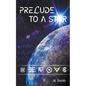 Prelude to a Star - Paperback