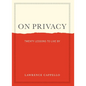 On Privacy: Twenty Lessons to Live by - Hardcover