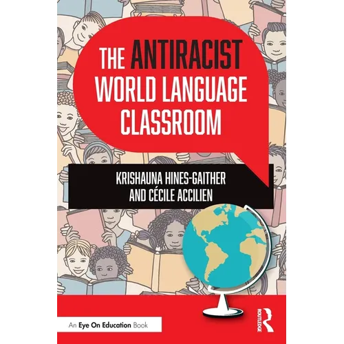 The Antiracist World Language Classroom - Paperback