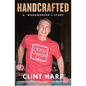 Handcrafted: A Woodworker's Story - Paperback