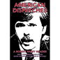 American Dispatches: A Robert Parry Reader with a Foreword by Diane Duston; Edited and with an Afterword by Nat Parry - Paperback