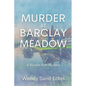 Murder at Barclay Meadow: A Rosalie Hart Mystery - Paperback