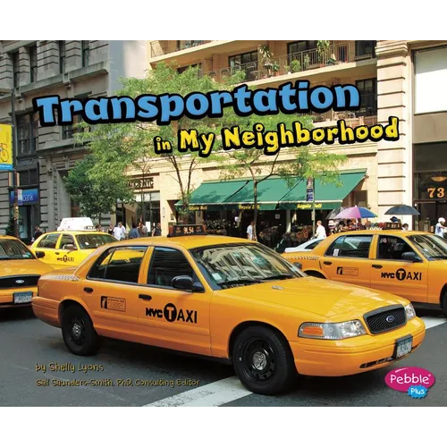Transportation in My Neighborhood - Paperback