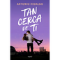 Tan Cerca de Ti / Close to You - Paperback