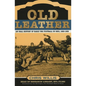 Old Leather: An Oral History of Early Pro Football in Ohio, 1920-1935 - Paperback
