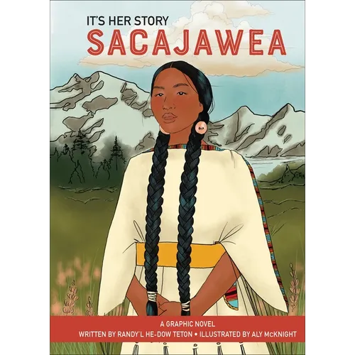 It's Her Story Sacajawea: A Graphic Novel - Library Binding