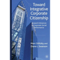 Toward Integrative Corporate Citizenship: Research Advances in Corporate Social Performance - Paperback