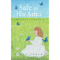 Safe in His Arms: No Matter What - Hardcover