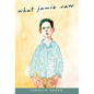 What Jamie Saw - Hardcover