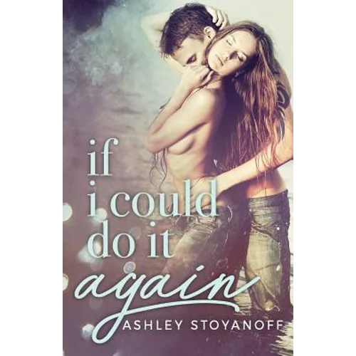 If I Could Do It Again - Paperback