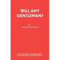 Will Any Gentleman? - Paperback