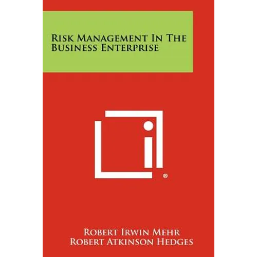 Risk Management In The Business Enterprise - Paperback
