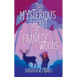 The Mysterious Secret of Frankly Woods - Paperback