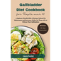 Gallbladder Diet Cookbook for People over 40 - Paperback