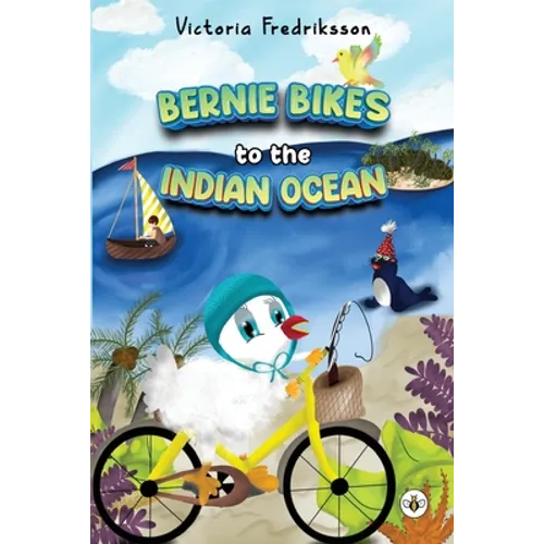 Bernie Bikes to the Indian Ocean - Paperback