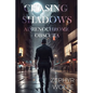 Chasing Shadows: Adrenochrome Obscura - Paperback