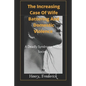 The Increasing Case Of Wife Battering And Domestic Violence: A Deadly Syndrome In Our Society - Paperback